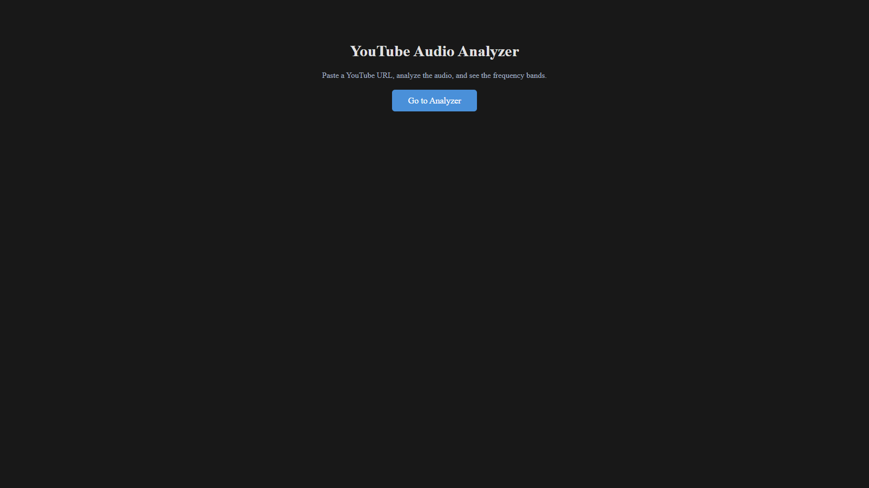 The audio analyzer front end: paste a YouTube URL to decode the track and extract frequency bands, beats and an approximate key.